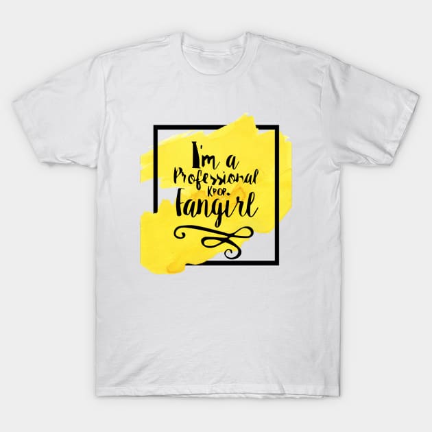 Pro Fangirl T-Shirt by AestheticStreak